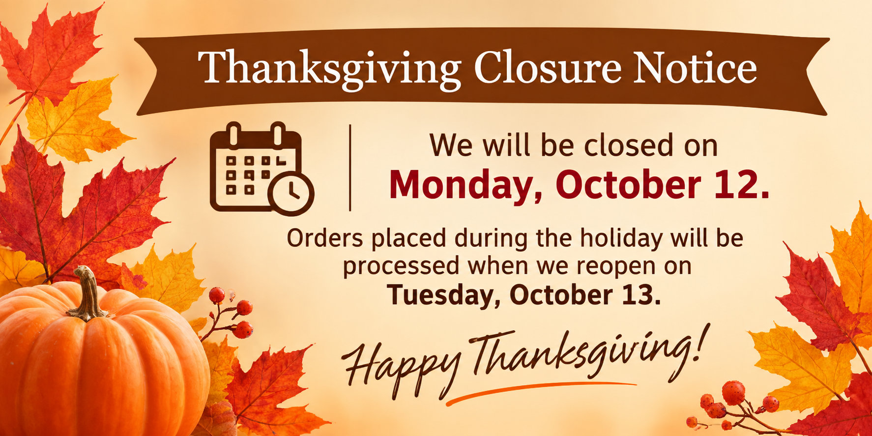 Thanksgiving closure notice